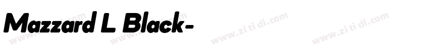Mazzard L Black字体转换 Mazzard L Black字体转换